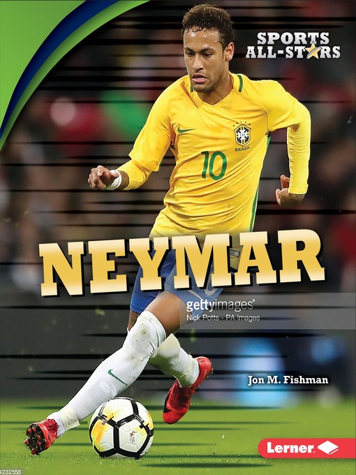Title details for Neymar by Jon M. Fishman - Wait list